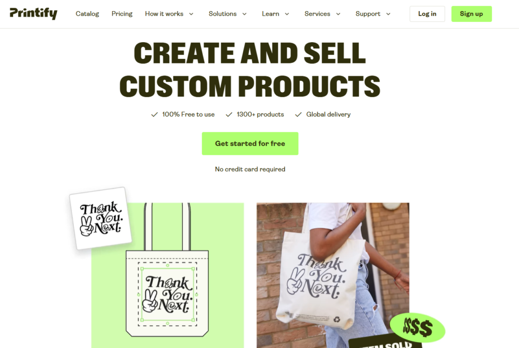 Printify custom product creation platform showing tote bags with Thank You, Next design and money symbol highlighting earnings