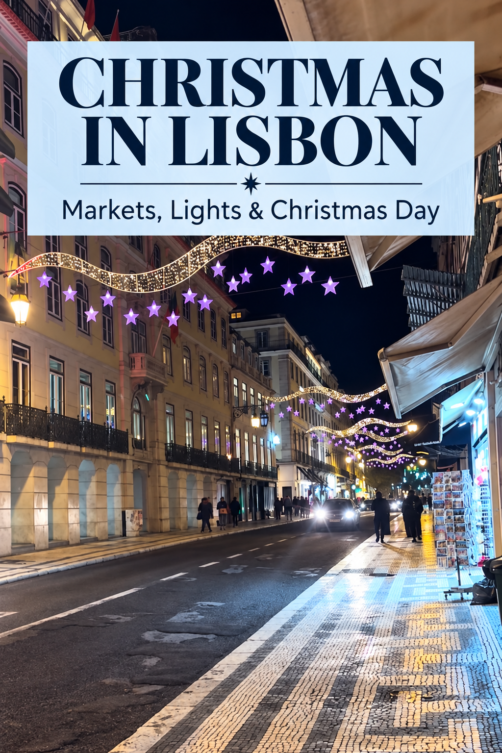 Christmas in Lisbon Pinterest pin featuring festive lights in central Lisbon