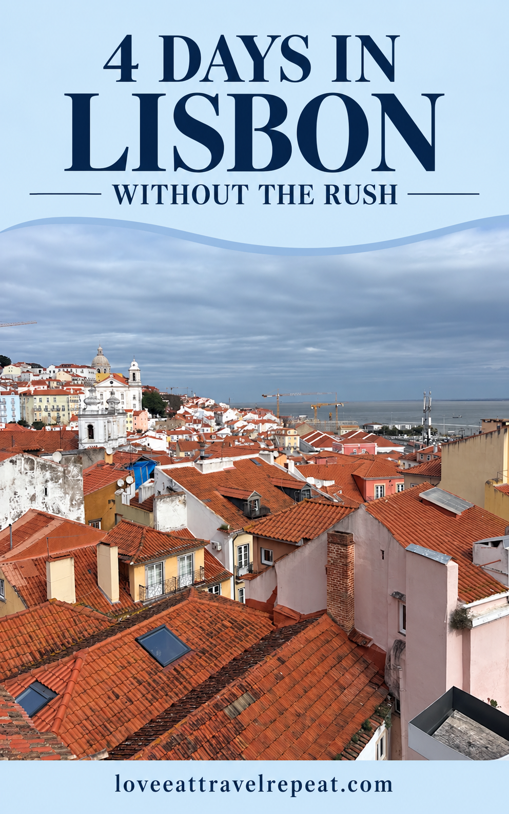 4 days in Lisbon without the rush, featuring Alfama rooftops